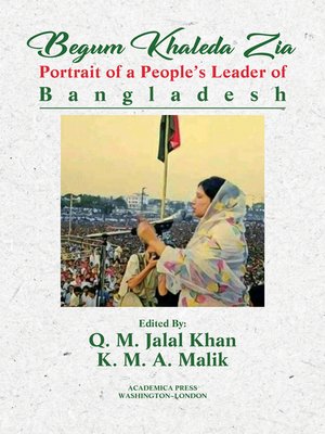 cover image of Begum Khaleda Zia